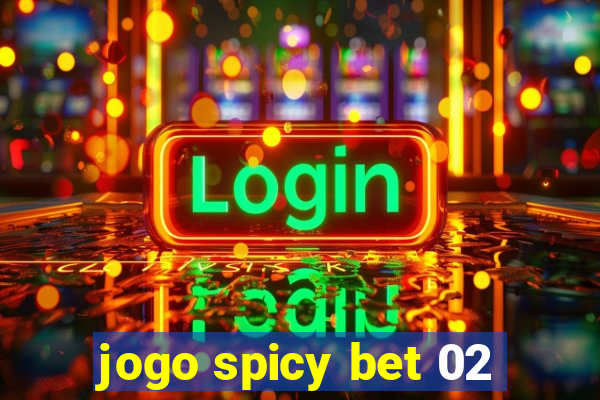 jogo spicy bet 02